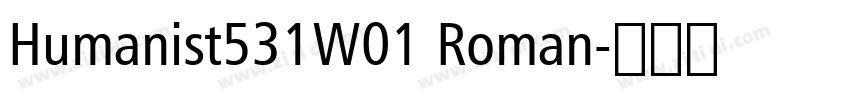 Humanist531W01 Roman字体转换